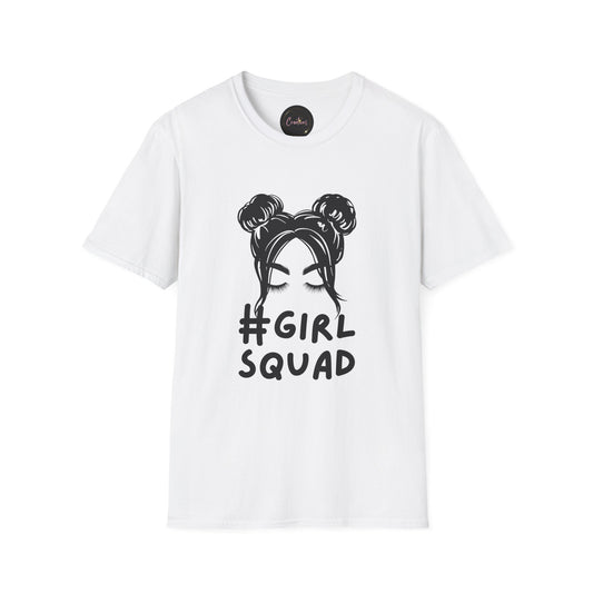 Girl Squad Unisex T-Shirt - Funny Perfect Gift for Girls